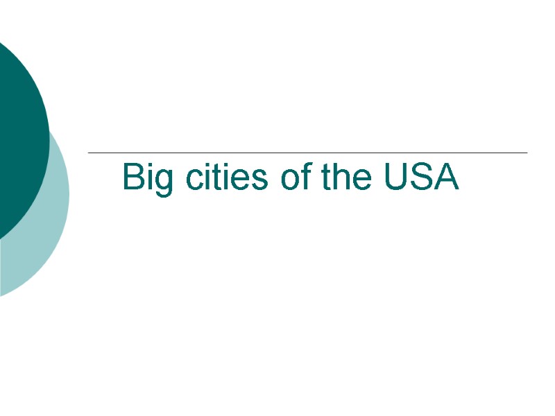 Big cities of the USA